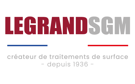 LEGRAND SGM Créateur de traitements de surface depuis 1936